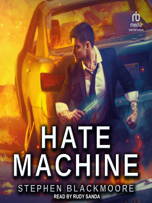 Title details for Hate Machine by Stephen Blackmoore - Available